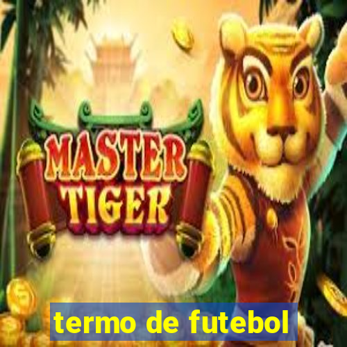 termo de futebol